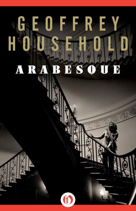 Arabesque by Geoffrey Household