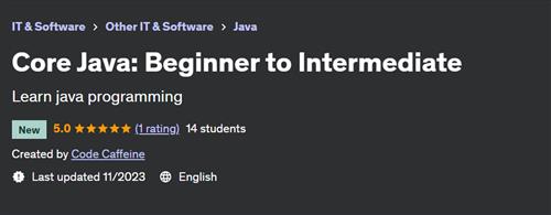 Core Java Beginner to Intermediate