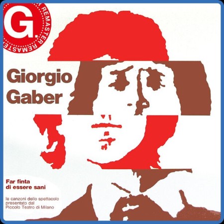 Giorgio Gaber - Far finta di essere sani (Remaster G. 2023) [2CD] 2023