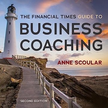 The Financial Times Guide to Business Coaching (2nd Edition): FT Guides Series [Audiobook]