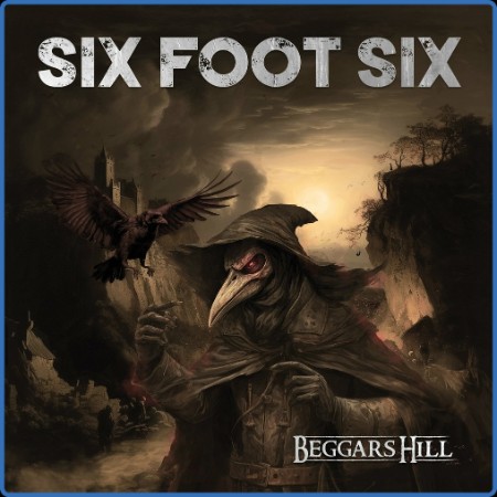 Six Foot Six - Beggar's Hill (2023)