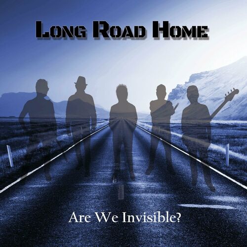 Long Road Home - Are We Invisible 2023