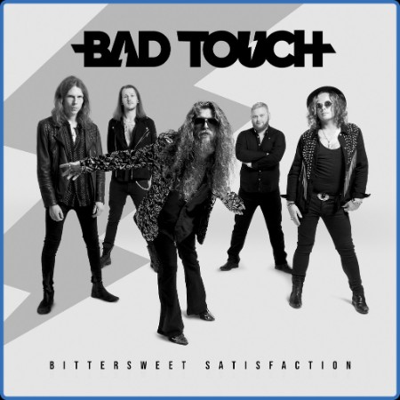 Bad Touch - Bittersweet Satisfaction (2023)