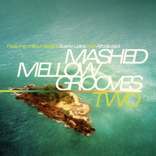 VA - Mashed Mellow Grooves Two (2000) MP3