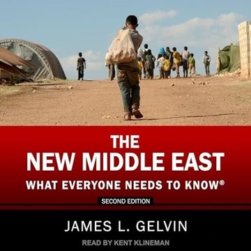 The New Middle East: What Everyone Needs to Know®, 2nd Edition [Audiobook]