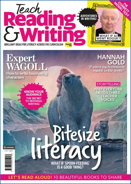 Teach Reading & Writing - Issue 18 - 1 December 2023 E3c450d139af816a44bdaea00f086ef6