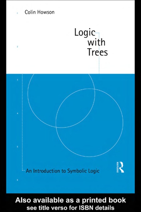 Logic with Trees by Colin Howson