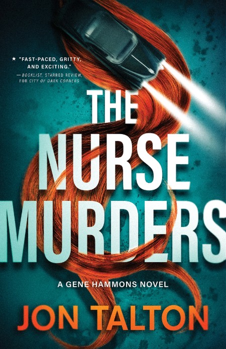 The Nurse Murders by Jon Talton