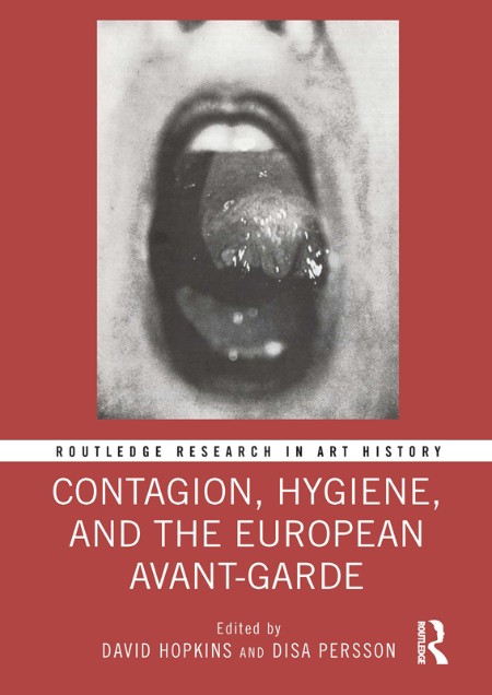 Contagion, Hygiene, and the European Avant-Garde by David Hopkins 8b53b70ca5006301d60db58d399688c8