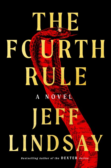 The Fourth Rule by Jeff Lindsay D5ee48f802a5fc21de3084173a4119ca