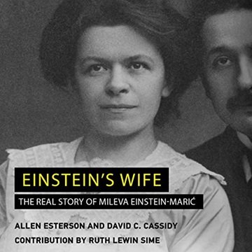Einstein's Wife: The Real Story of Mileva Einstein-Maric [Audiobook]