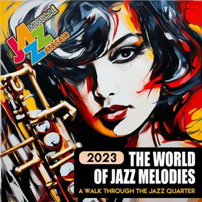 VA - The World Of Jazz Melodies (2023) MP3