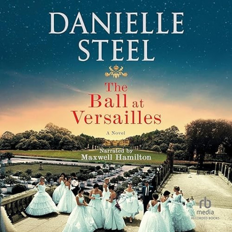 Danielle Steel - (2023) - The Ball At Versailles (fiction)  892b45221f428e52039a8d442071ed08