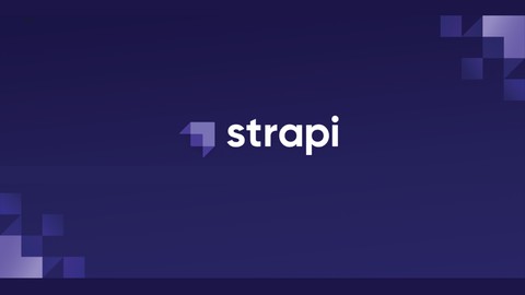 Master Backend Development with Strapi: 2024 Beginner to Pro