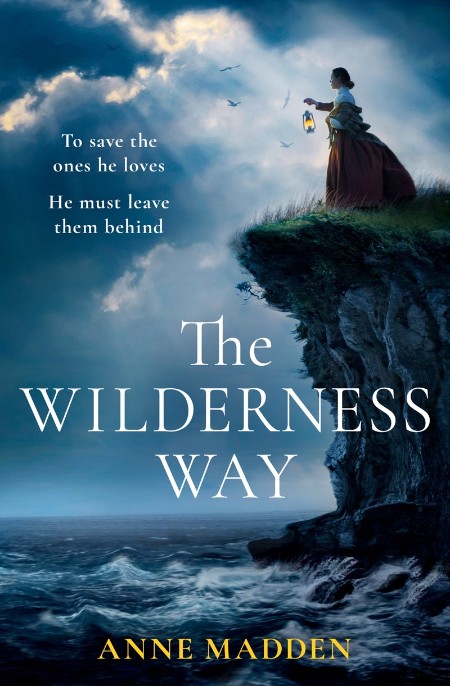 The Wilderness Way by Anne Madden 2a4f8c18cf8763915576fd7333ac3945