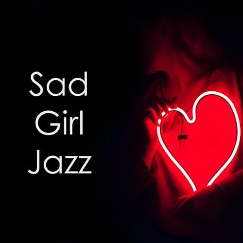 Sad Girl Jazz (2023) FLAC
