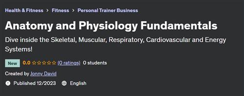 Anatomy and Physiology Fundamentals (2023)