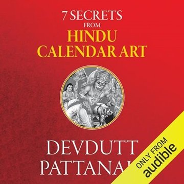 7 Secrets from Hindu Calendar Art [Audiobook]