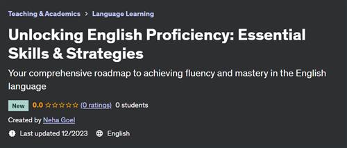 Unlocking English Proficiency – Essential Skills & Strategies