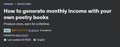 How to generate monthly income with your own poetry books