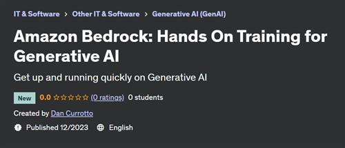 Amazon Bedrock – Hands On Training for Generative AI