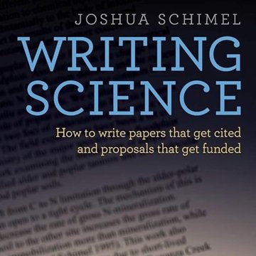 Writing Science: How to Write Papers That Get Cited and Proposals That Get Funded [Audiobook]