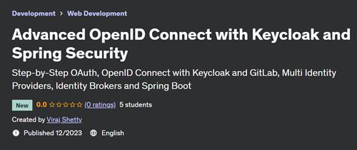 Advanced OpenID Connect with Keycloak and Spring Boot