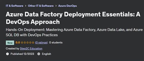 Azure Data Factory Deployment Essentials – A DevOps Approach