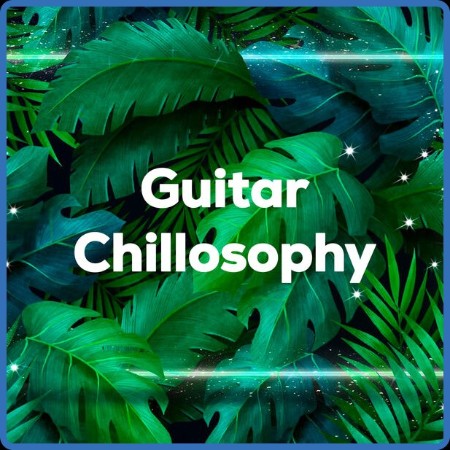 Chillhop Guitar - Guitar Chillosophy (2023)