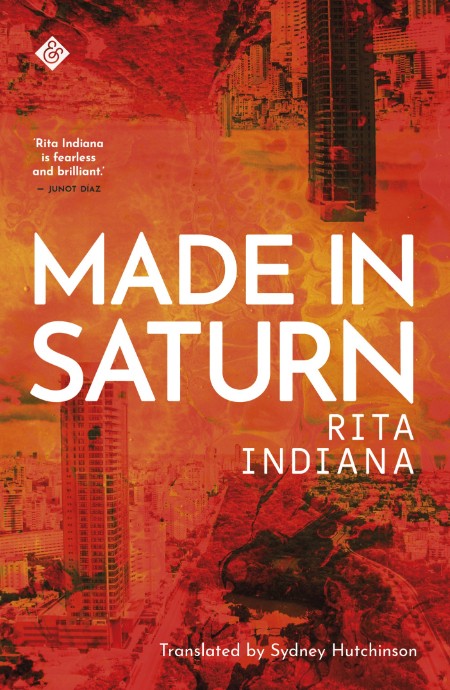 Made in Saturn by Rita Indiana 07970899e6f47ccfe4531c25ccd6be58