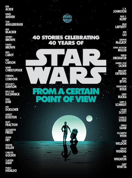 From a Certain Point of View (Star Wars) by Renée Ahdieh