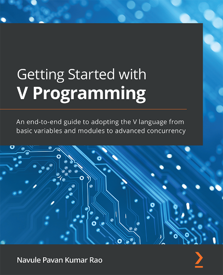 Getting Started with V Programming by Navule Pavan Kumar Rao