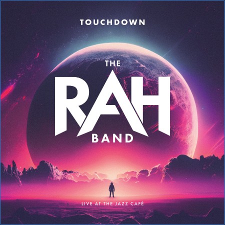 The RAH Band - Touchdown (Live at The Jazz Café, London, 2022) (2023)
