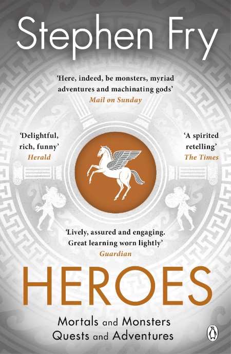 Heroes by Stephen Fry 58b13cf4b8030a50408cb8cd0a7d6992