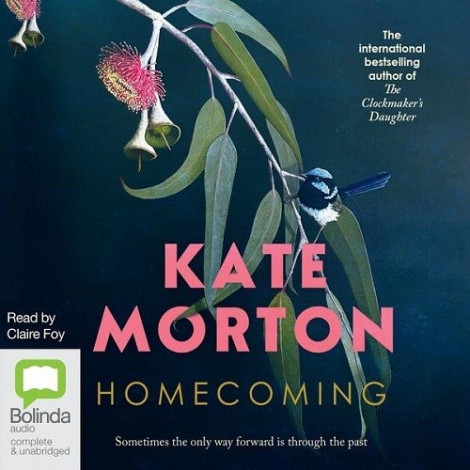 Kate Morton - (2023) - Homecoming (mystery)  0853518be9cd60f6f7035ae5746e849c