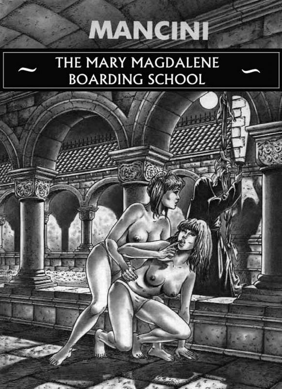 [Manchini]The Mary Magdalene boarding School Vol 1 [English] Porn Comics