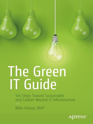 The Green IT Guide by Mike Halsey 8accba1080e46401facf380e340e81bc