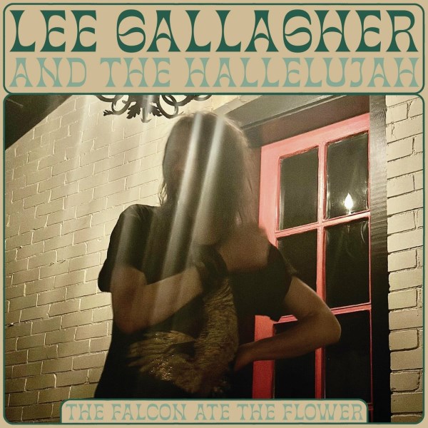 Lee Gallagher - The Falcon Ate the Flower (2023)