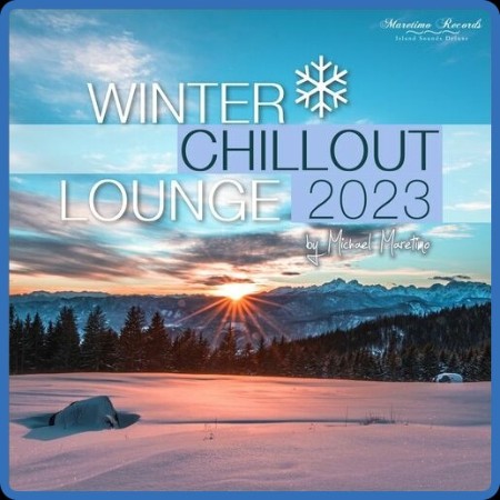 VA - Winter Chillout Lounge (2023) - Smooth Lounge Sounds for the Cold Season 01-1...