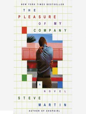 The Pleasure of My Company by Steve Martin 48dfa7cf801cd651eabbbff5aa2b8a05