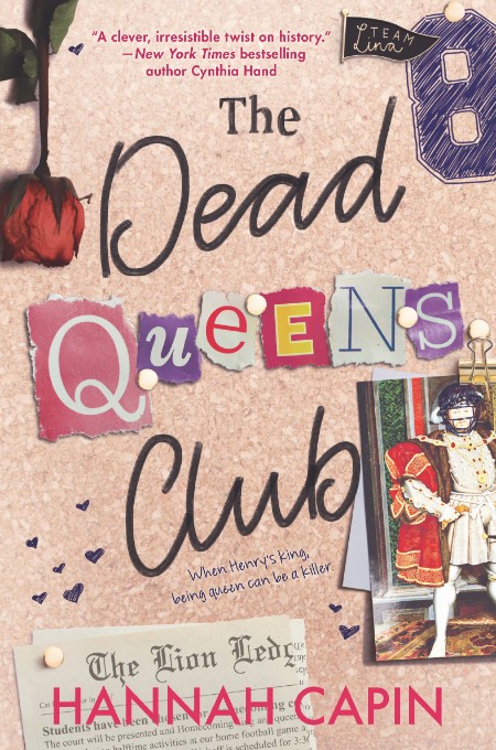 The Dead Queens Club by Hannah Capin 130097a7048f72d1edc27c0464130e09