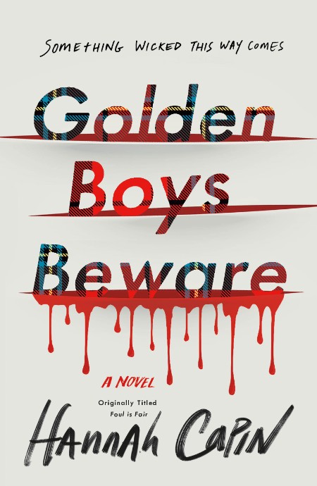 Golden Boys Beware by Hannah Capin