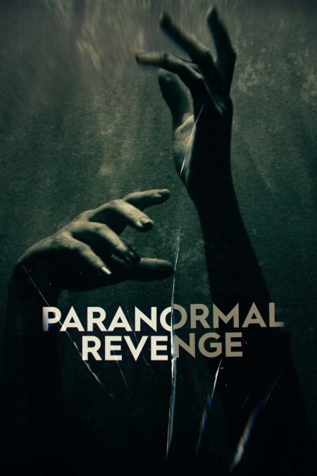 Paranormal Revenge S01E07 2160p WEB H265-BUSSY