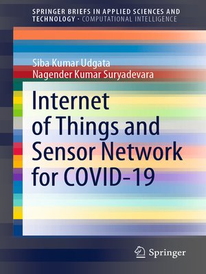 Internet of Things and Sensor NetWork for COVID-19 by Siba Kumar Udgata B7734b3108d23e93541fa7bd076cc81e