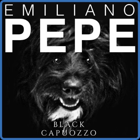 Emiliano Pepe - Black Capuozzo 2023