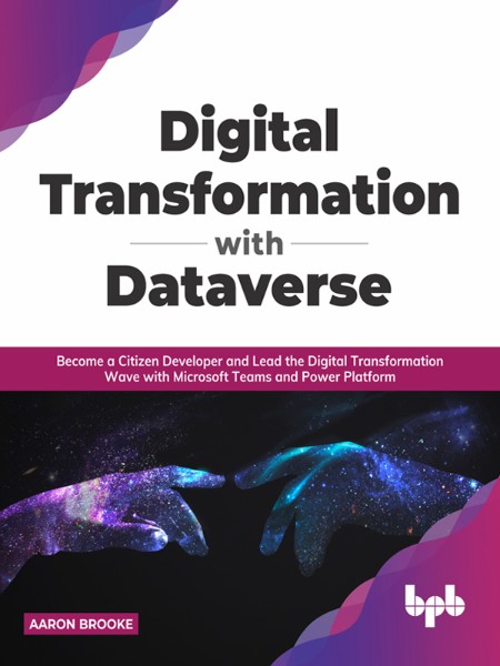 Digital transformation with dataverse by Aaron Brooke 9bcccc2b01b15d101ca7fb806c3a372f