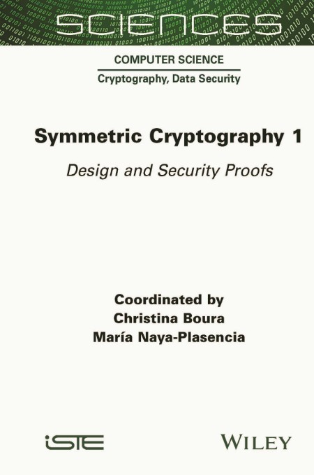 Symmetric Cryptography, Volume 1 by Christina Boura 7a35f9ec64f004e6d2064aeb2214926e