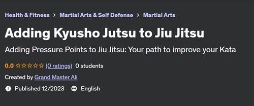 Adding Kyusho Jutsu to Jiu Jitsu