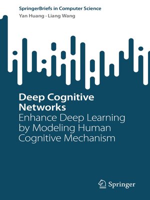 Deep Cognitive NetWorks by Yan Huang 4dc50fba67a485cbbdf3839bd88d8974