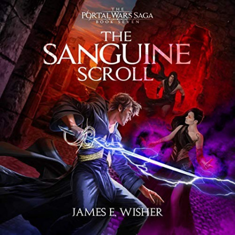 James E. Wisher - (2021) - The Sanguine Scroll꞉ Portal Wars, 7 (fantasy)  23faa2dd8dbe1d27c27bc32070fbb199